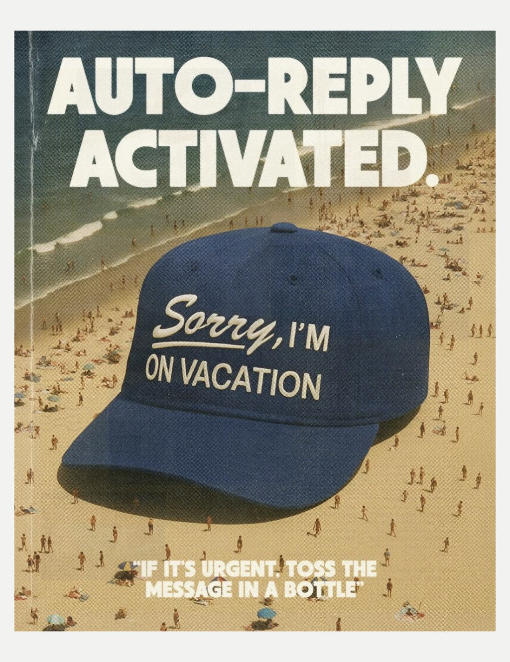 Sorry On Vacation Hat - Blue 2.0